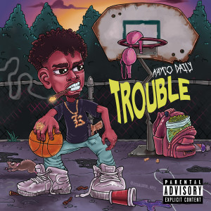 Listen to Trouble (Explicit) song with lyrics from Kayco Daily