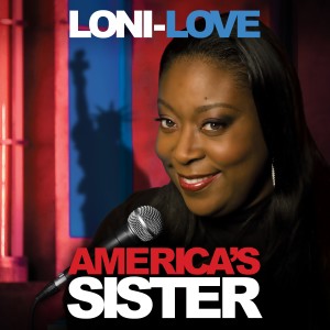 Loni Love的專輯America's Sister (Explicit)
