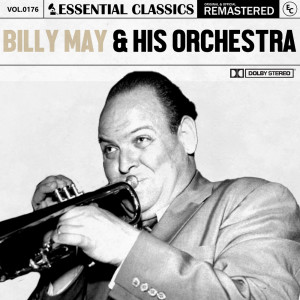 Essential Classics, Vol. 176: Billy May & His Orchestra