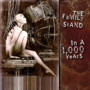 The Family Stand的專輯In A Thousand Years