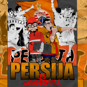 Persija is Wonderful dari DOMS DEE