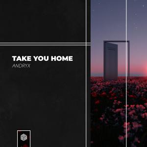 Album Take You Home oleh Andryx