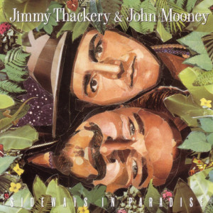 Jimmy Thackery的專輯Sideways In Paradise
