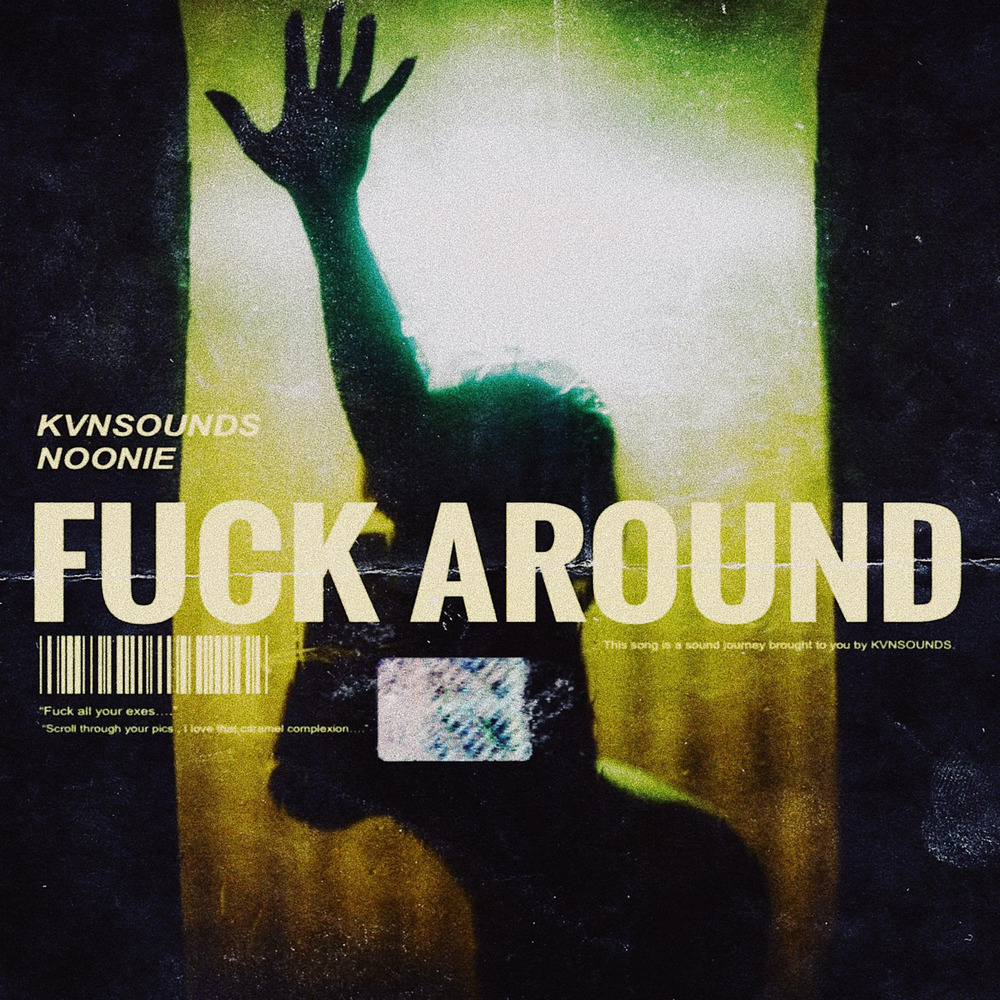 Fuck Around (Explicit)