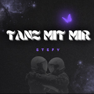 Stefy的專輯Tanz Mit Mir (Explicit)