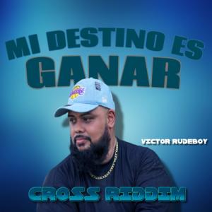 Victor RudeBoy的專輯Mi destino es ganar