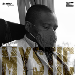SatGame的专辑Mystic (Explicit)