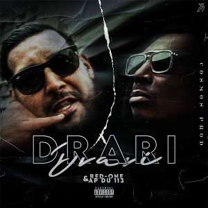 Listen to Drari (Explicit) song with lyrics from Red-One