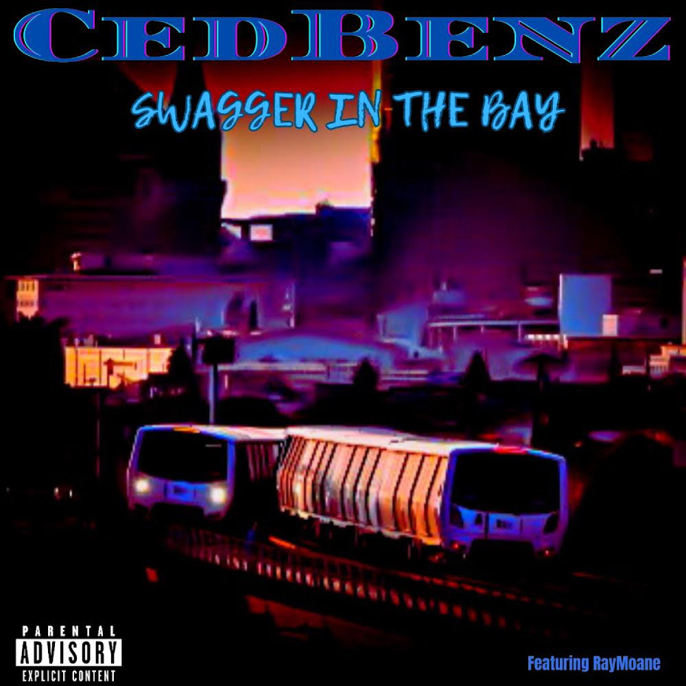 Swagger In The Bay (Explicit)