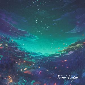 收聽HAAK的Tired Lights 2.0歌詞歌曲