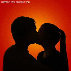 Ben Dolic的專輯Kissing Her, Missing You