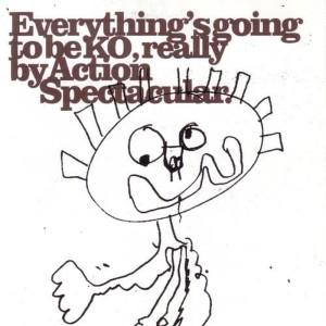 ดาวน์โหลดและฟังเพลง It's Never Going To Stop Raining พร้อมเนื้อเพลงจาก Action Spectacular