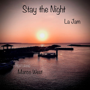 ดาวน์โหลดและฟังเพลง Stay the night พร้อมเนื้อเพลงจาก La Jam