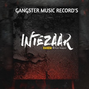 Listen to Intezaar song with lyrics from Raheem Zubairi