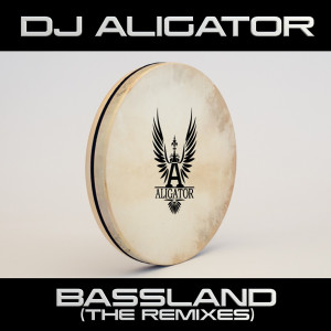 收聽DJ Aligator的Bassland (Afterclap Remix)歌詞歌曲
