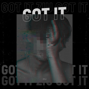 收听지우的GOT IT (Feat. bbaeddull)歌词歌曲