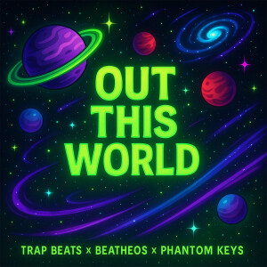 Album Out This World from Trap Beats