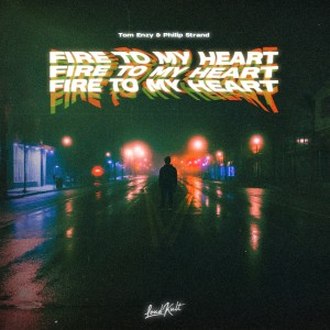 Album Fire to My Heart from Tom Enzy
