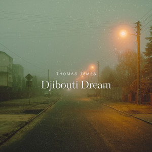 อัลบัม Djibouti Dream ศิลปิน Thomas James