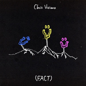收聽Chris Viviano的Fact歌詞歌曲
