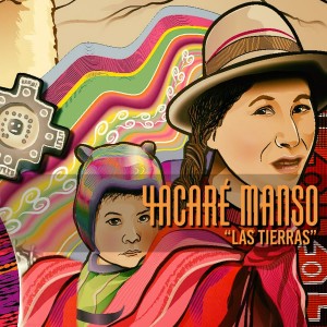 收聽Yacare Manso的Las Tierras歌詞歌曲