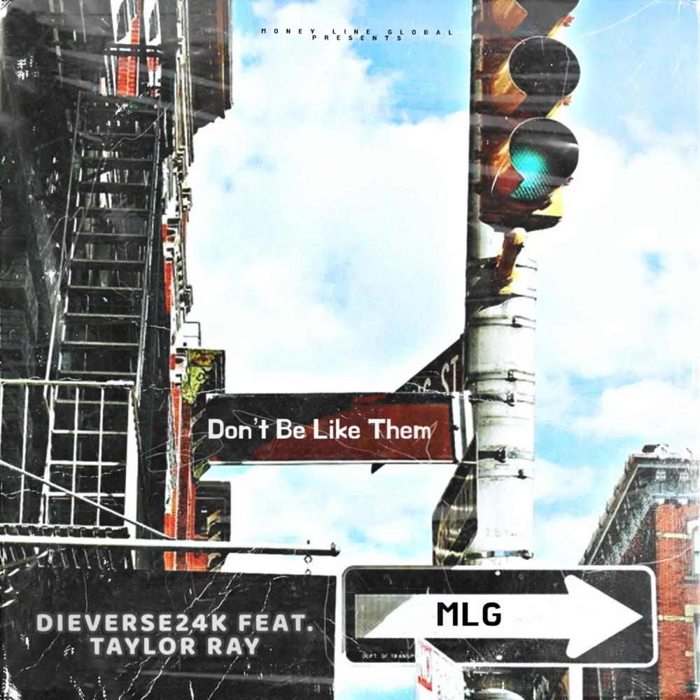Don't Be Like Them (feat. Taylor Ray) (Explicit)