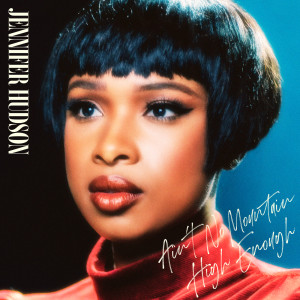 ดาวน์โหลดและฟังเพลง Ain't No Mountain High Enough พร้อมเนื้อเพลงจาก Jennifer Hudson