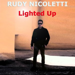 ดาวน์โหลดและฟังเพลง Lighted Up (Black Master Remix) พร้อมเนื้อเพลงจาก Rudy Nicoletti