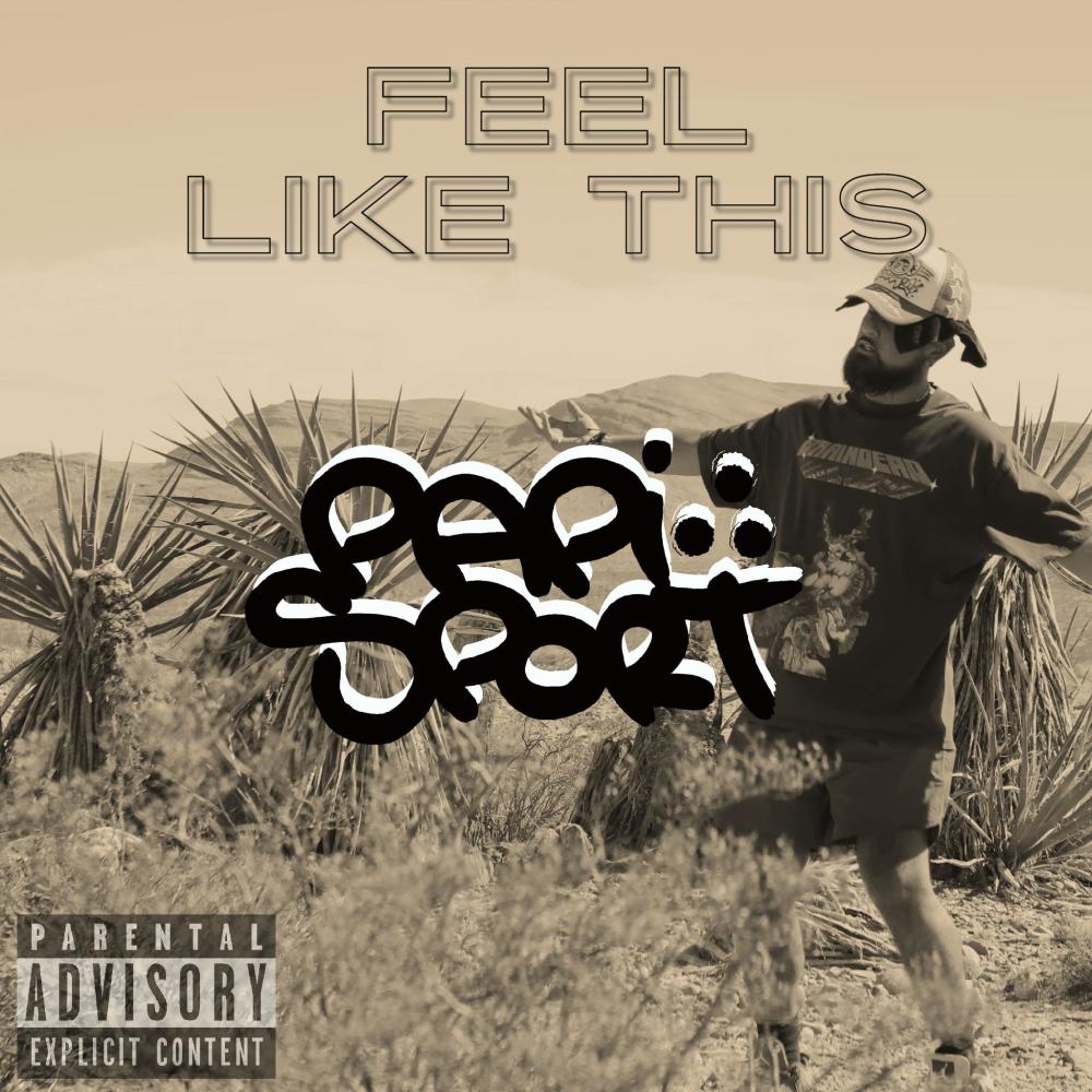 Feel Like This (Explicit)