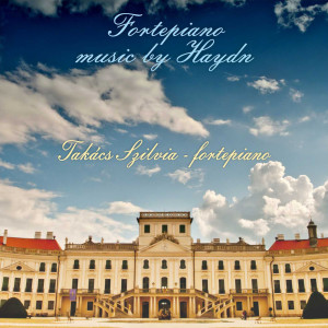 Szilvia Takács的专辑Fortepiano Music by Haydn