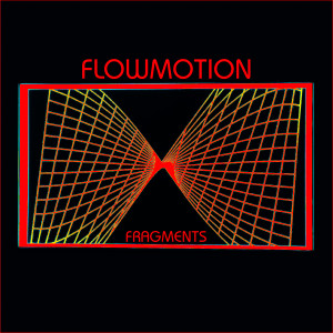 Flowmotion的專輯Fragments