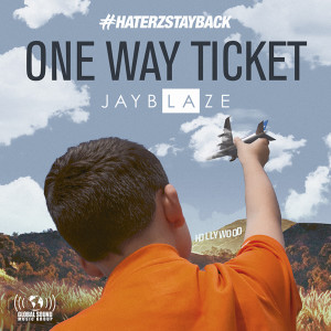 Listen to One Way Ticket song with lyrics from Jay Blaze