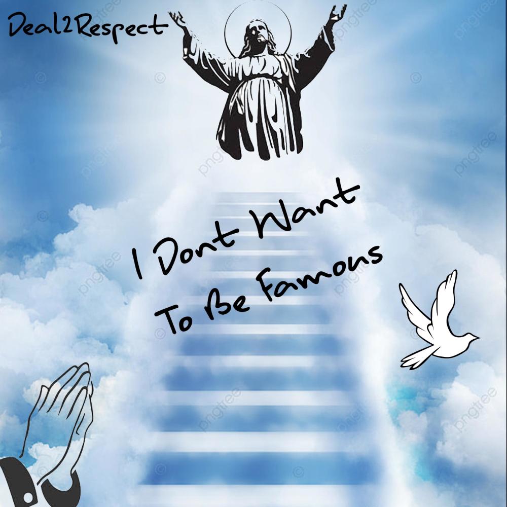 I Dont Want To Be Famous
