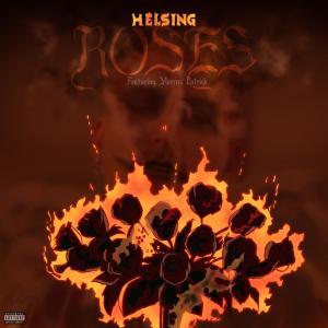 收聽Helsing的Roses (Explicit)歌詞歌曲
