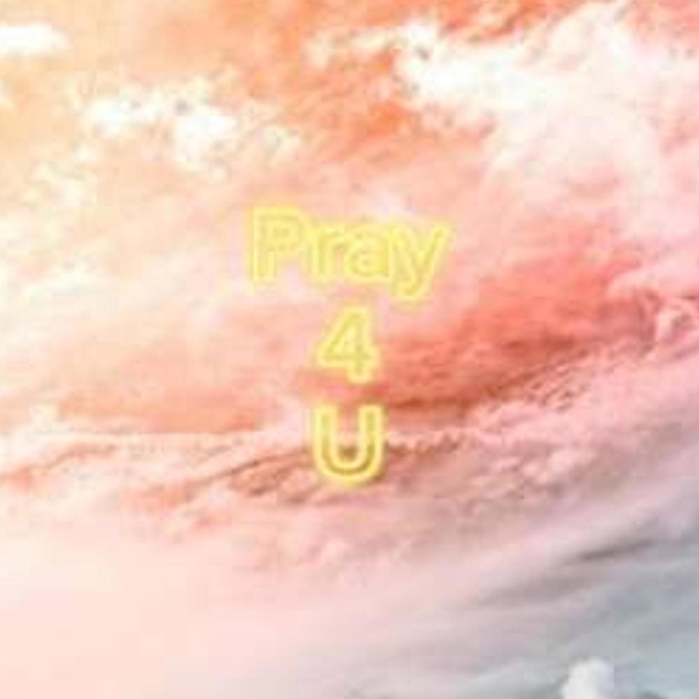 Pray 4 U (Explicit)