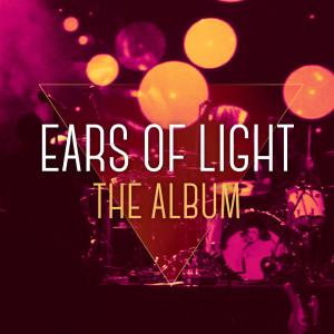 Ears Of Light的專輯The Album