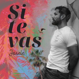 Listen to Si te vas song with lyrics from Josele