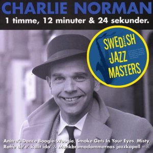 收聽Charlie Norman的Smoke Gets in Your Eyes (2001 Remaster)歌詞歌曲