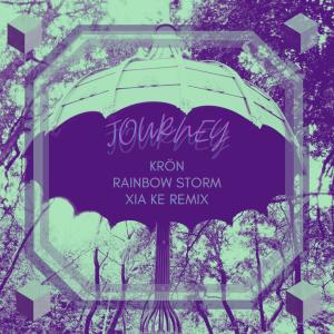 Rainbow Storm (Xia Ke Remix) dari Kron
