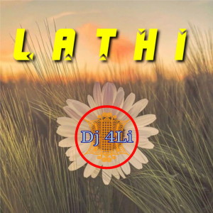 收听Dj 4Li的L A T H I (Remix)歌词歌曲