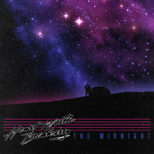 The Midnight的专辑Heart Worth Breaking (Explicit)