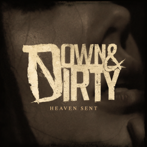 收聽Down & Dirty的Heaven Sent (Explicit)歌詞歌曲