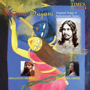 Debajyoti Mishra的專輯Sajani Sajani