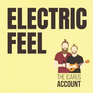 The Icarus Account的專輯Electric Feel