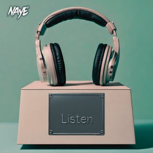 Naye的專輯Listen (Explicit)