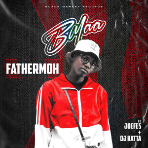 อัลบัม Balaa ศิลปิน Fathermoh