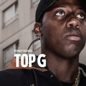 Listen to Top G song with lyrics from Podgy Figures