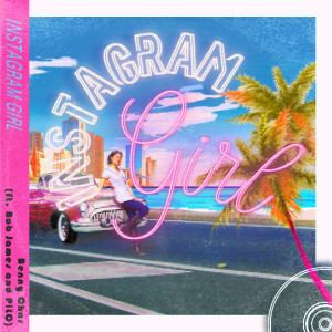 Dengarkan lagu Instagram Girl (Feat. Bob James, PiLO) nyanyian 베니차 dengan lirik