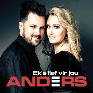 收聽Anders的Ek's Lief Vir Jou歌詞歌曲