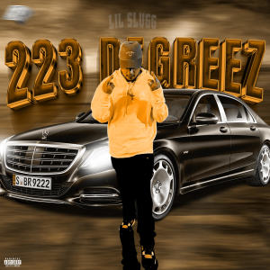 Album 223 Degreez (Explicit) from Lil Slugg
